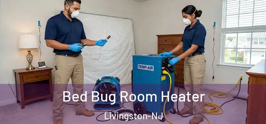  Bed Bug Room Heater Livingston-NJ