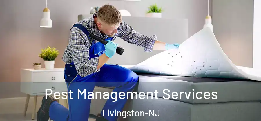Pest Management Services Livingston-NJ